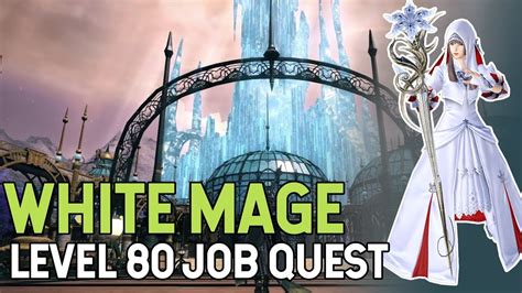 level 80 white mage quest.